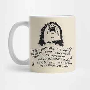 I dont want the world Mug